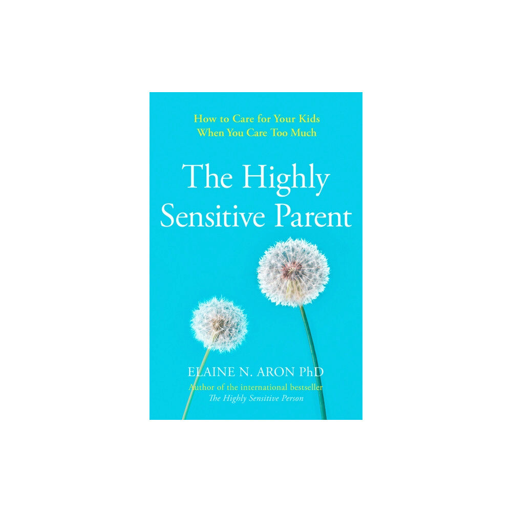 HarperCollins Publishers The Highly Sensitive Parent (häftad, eng)