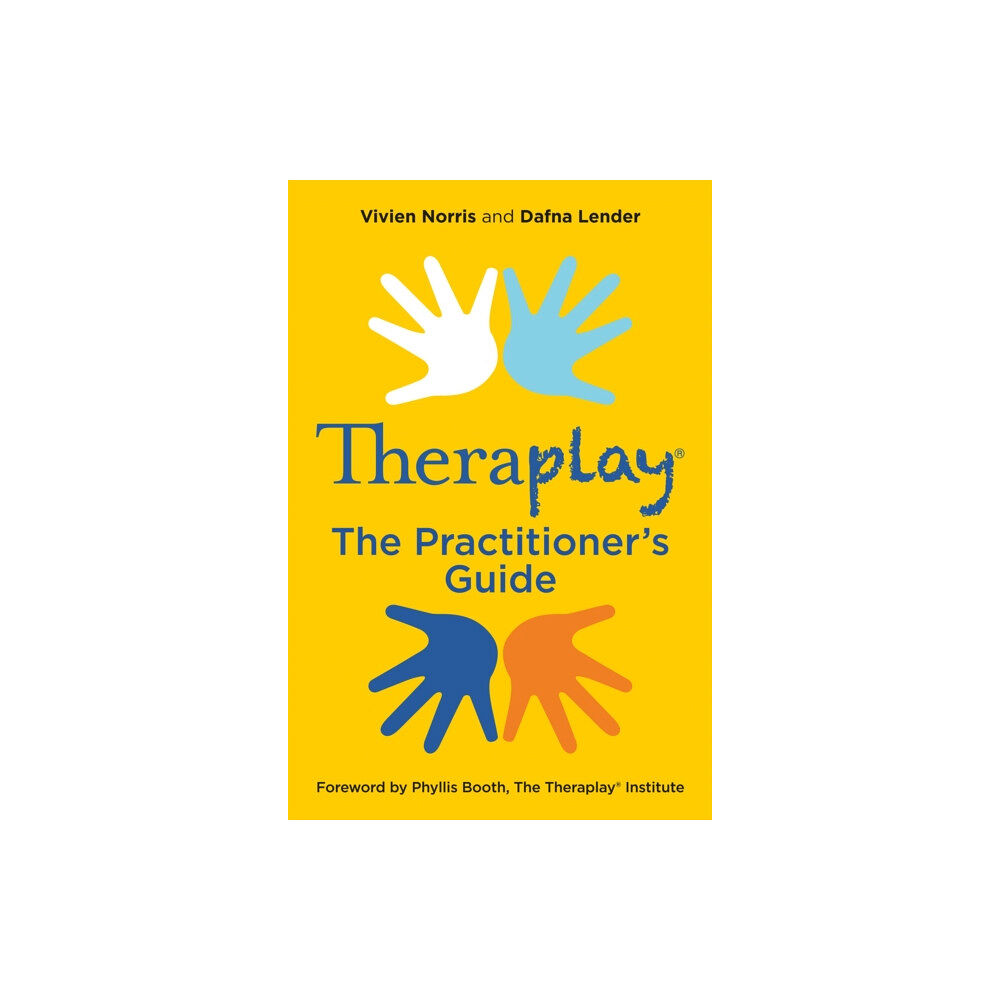 Jessica kingsley publishers Theraplay® – The Practitioner's Guide (häftad, eng)