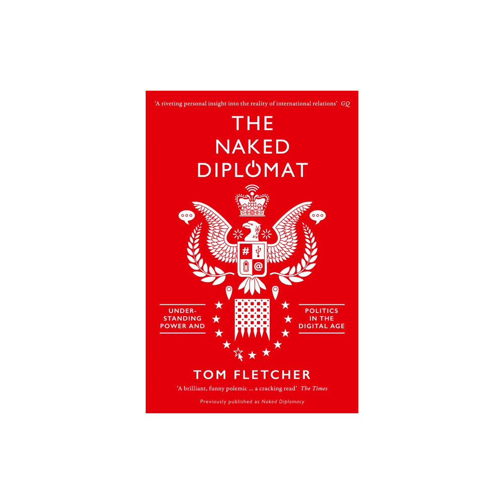 HarperCollins Publishers The Naked Diplomat (häftad, eng)
