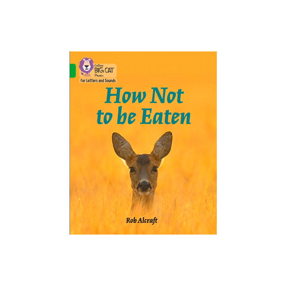 HarperCollins Publishers How Not to Be Eaten (häftad, eng)
