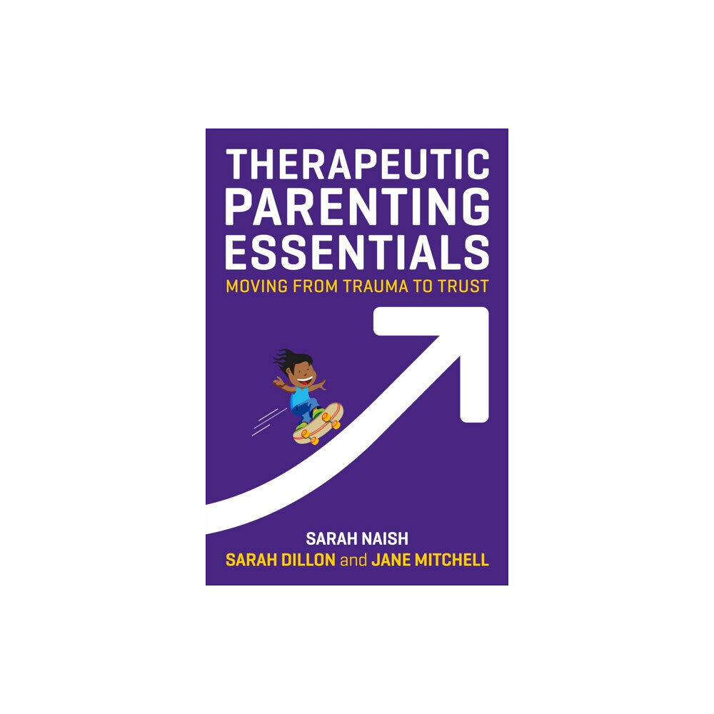 Jessica kingsley publishers Therapeutic Parenting Essentials (häftad, eng)