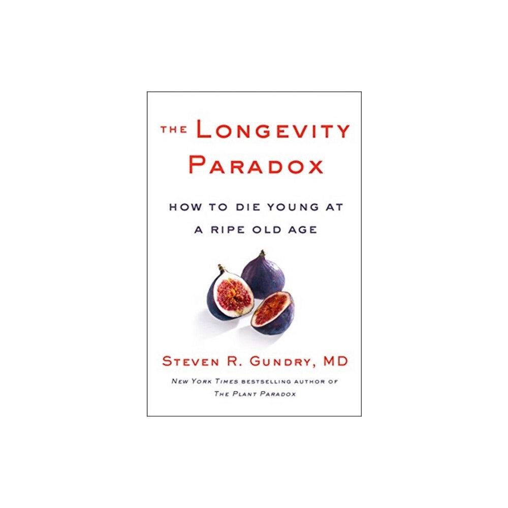 Harpercollins publishers inc The Longevity Paradox (inbunden, eng)