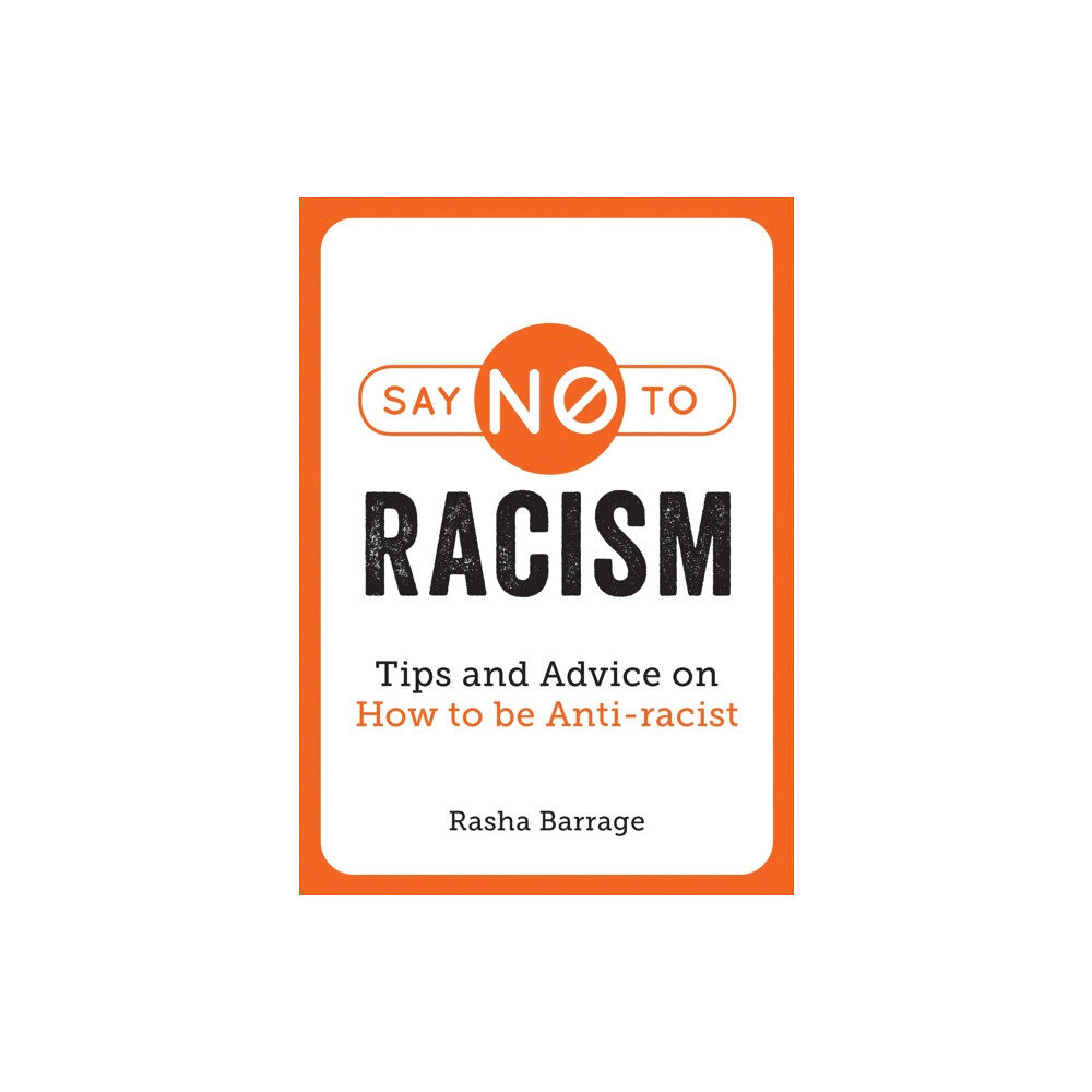 Octopus publishing group Say No to Racism (häftad, eng)