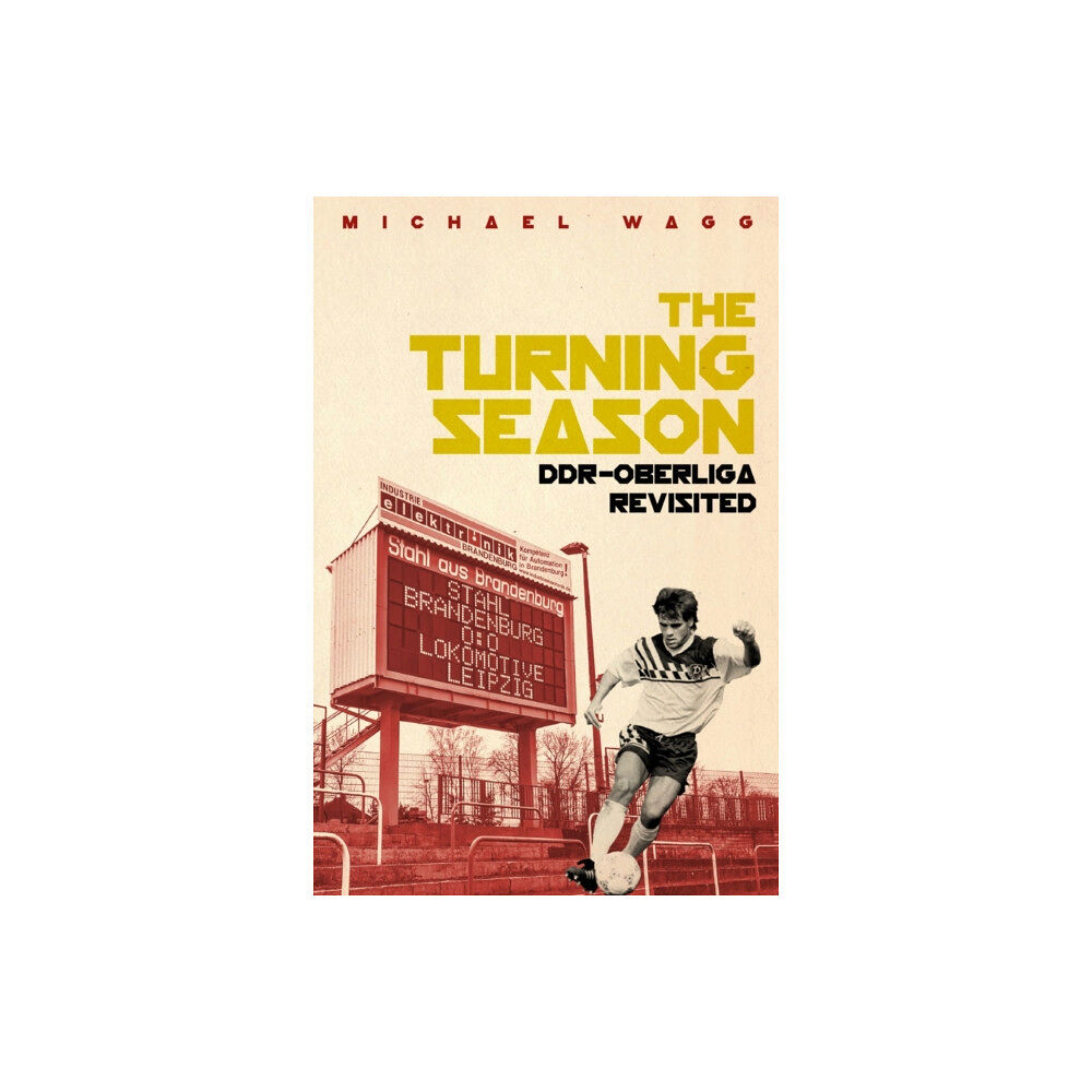 Pitch Publishing Ltd The Turning Season (häftad, eng)