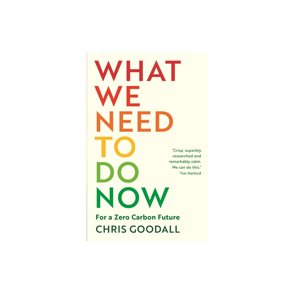 Profile Books Ltd What We Need to Do Now (häftad, eng)