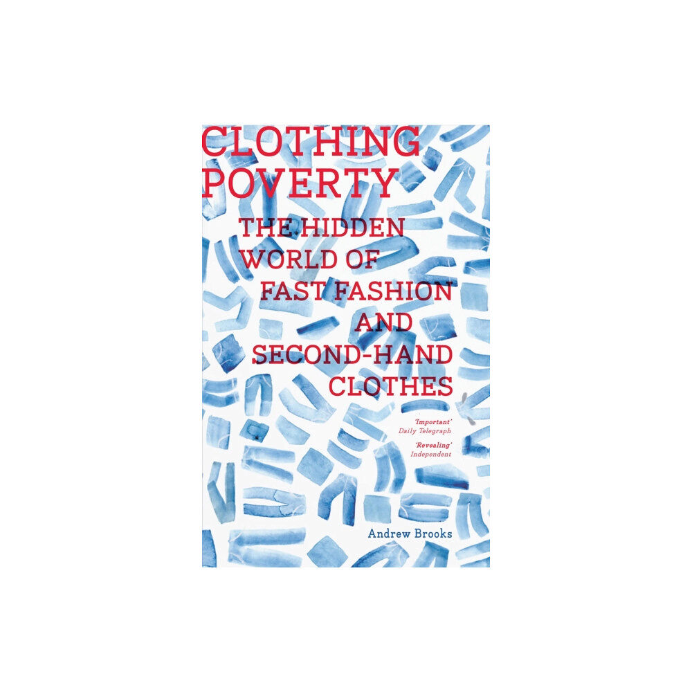 Bloomsbury Publishing PLC Clothing Poverty (häftad, eng)
