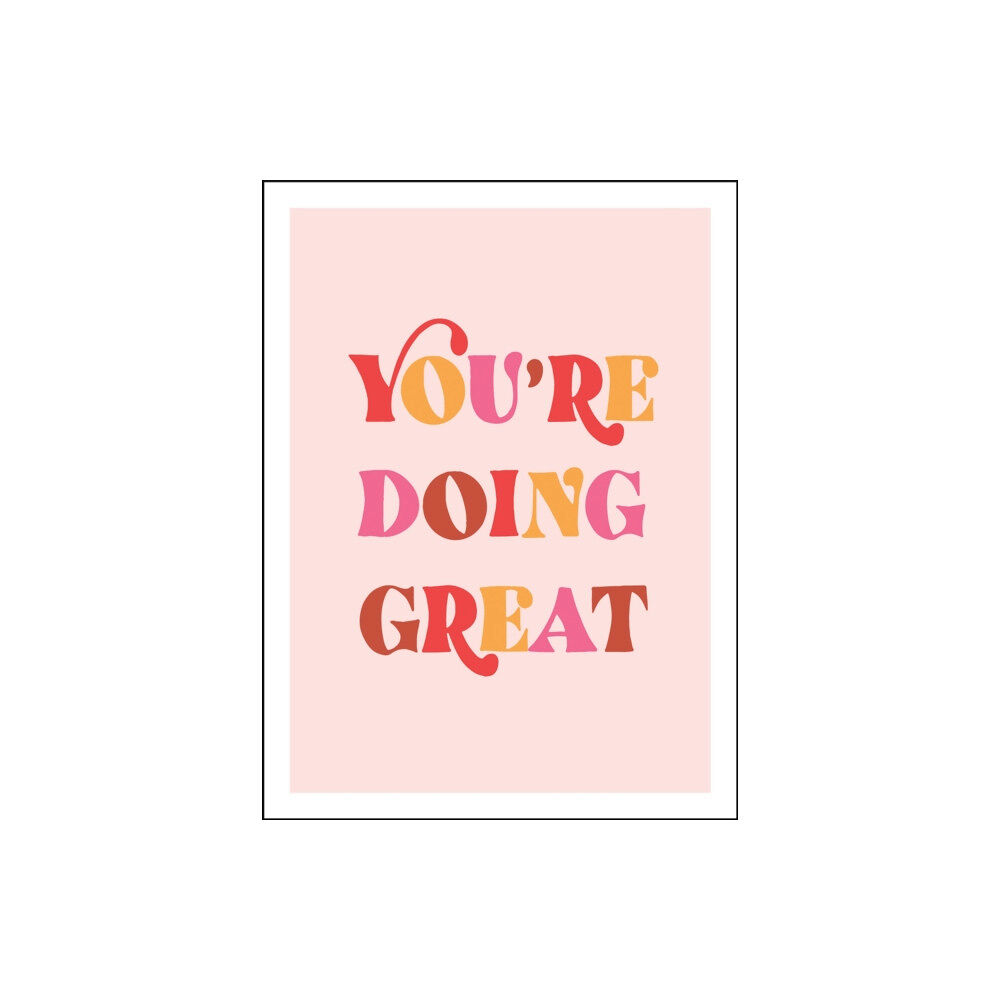 Octopus publishing group You're Doing Great (inbunden, eng)