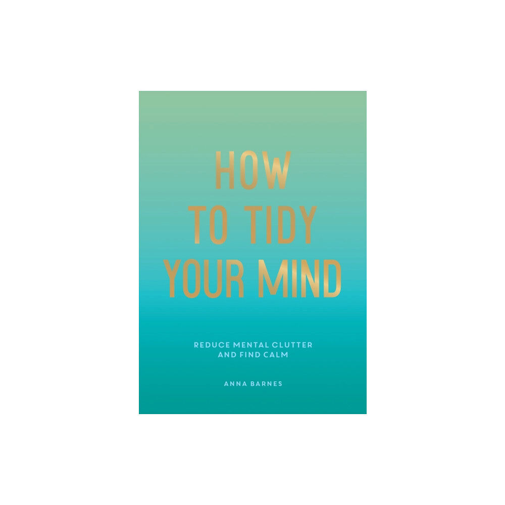 Summersdale Publishers How to Tidy Your Mind (häftad, eng)