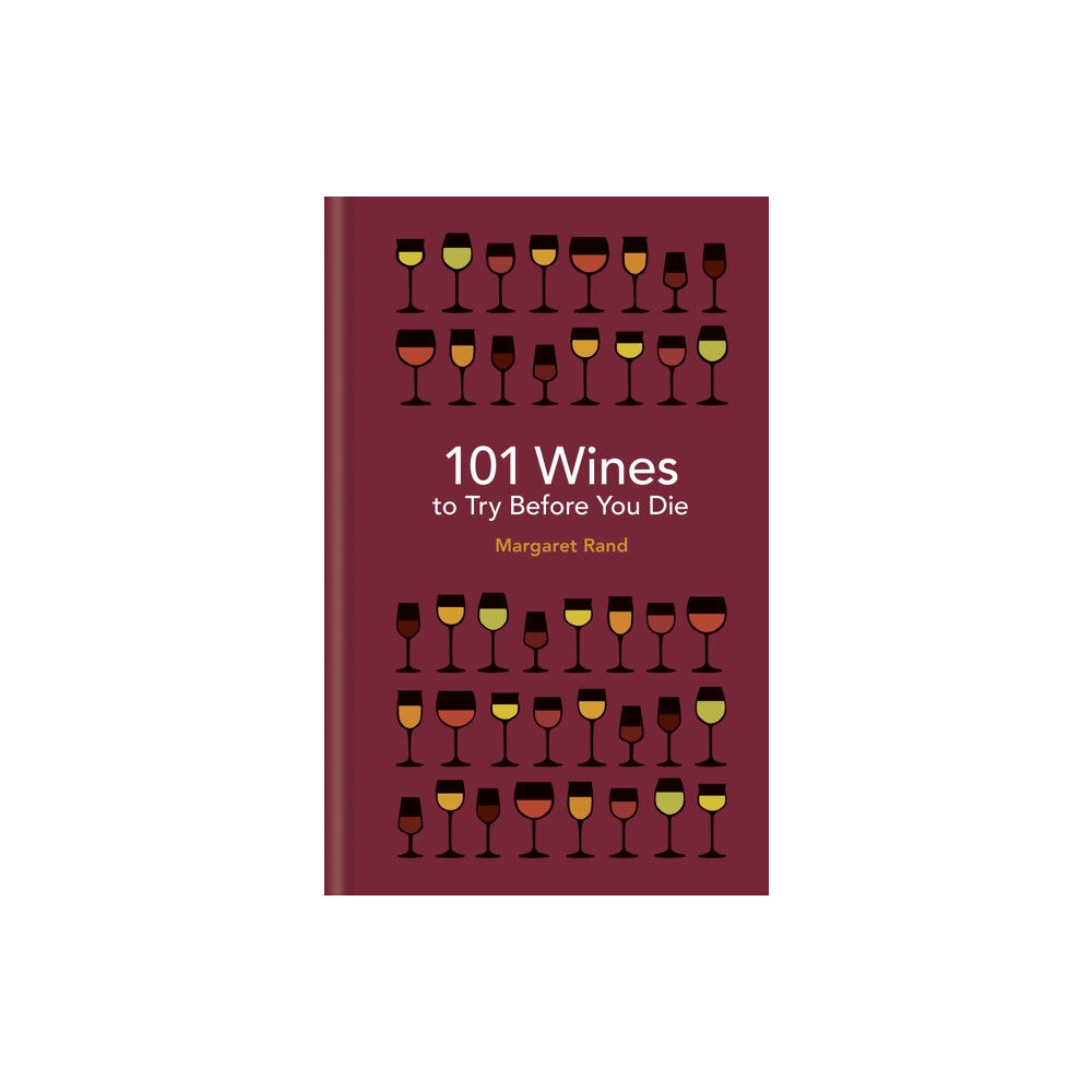 Octopus publishing group 101 Wines to try before you die (inbunden, eng)