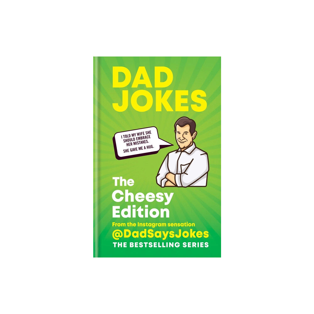 Octopus publishing group Dad Jokes: The Cheesy Edition (inbunden, eng)
