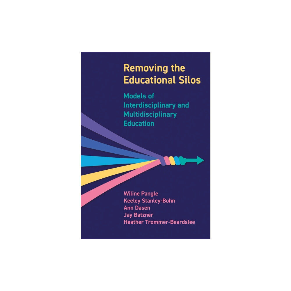 Intellect Removing the Educational Silos (inbunden, eng)