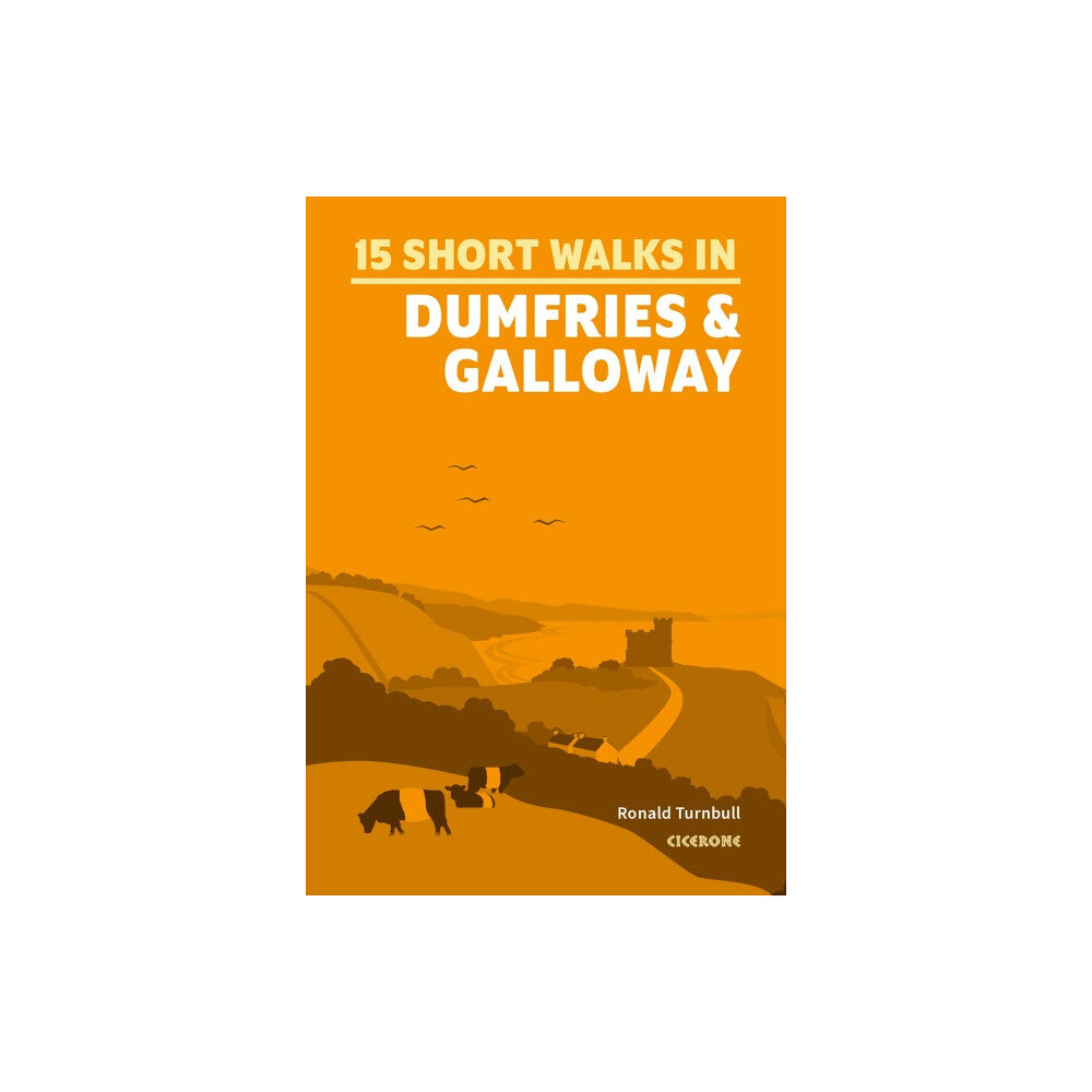 Cicerone Press 15 Short Walks in Dumfries and Galloway (häftad, eng)