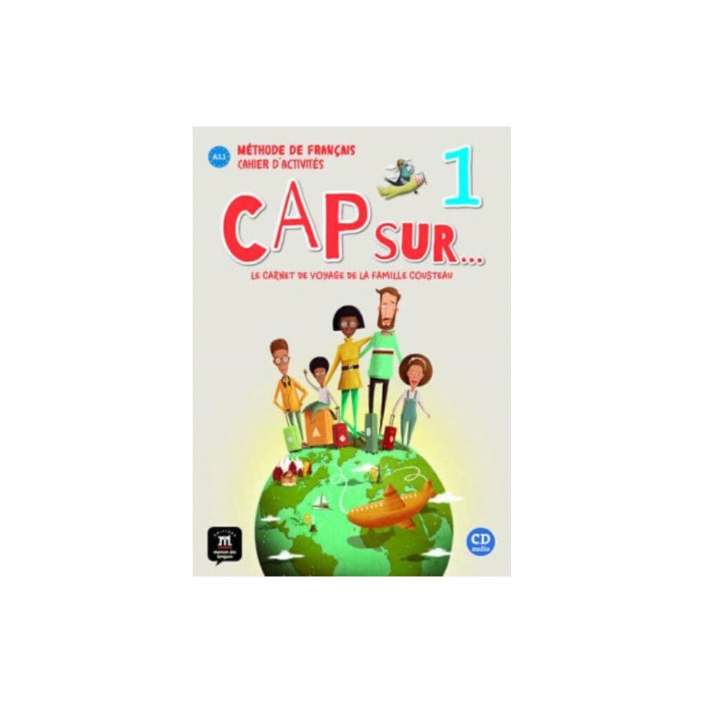 Difusion Centro de Publicacion y Publicaciones de  Cap sur... 1 - Cahier d'activites + audio download. A1.1 (häftad, fre)