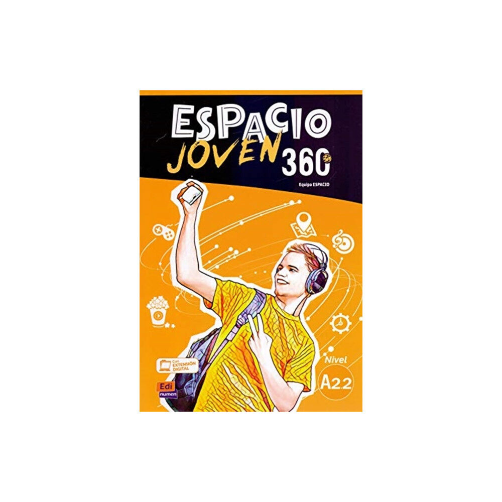 Editorial Edinumen Espacio Joven 360 A2.2 : Student Book (häftad, spa)