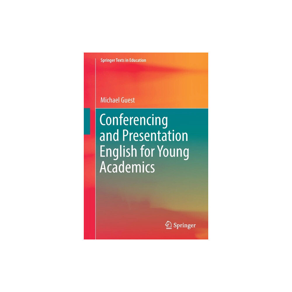 Springer Verlag, Singapore Conferencing and Presentation English for Young Academics (häftad, eng)