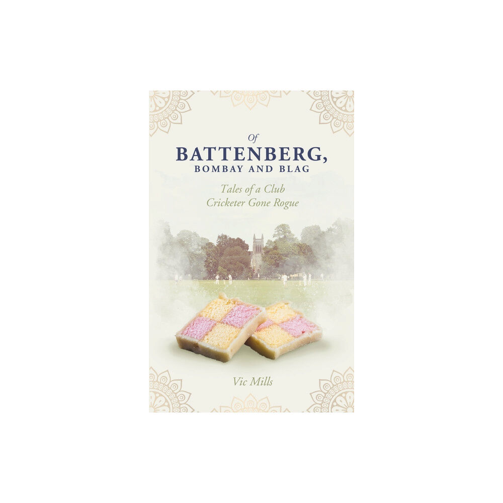 Pitch Publishing Ltd Of Battenberg; Bombay and Blag (häftad, eng)