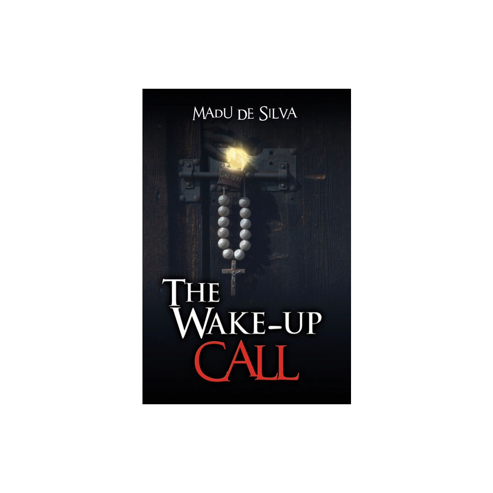Austin Macauley Publishers The Wake-up Call (häftad, eng)