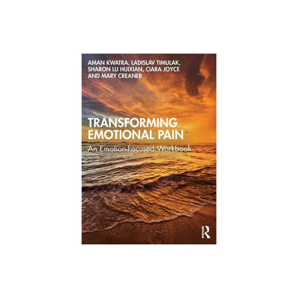 Taylor & francis ltd Transforming Emotional Pain (häftad, eng)