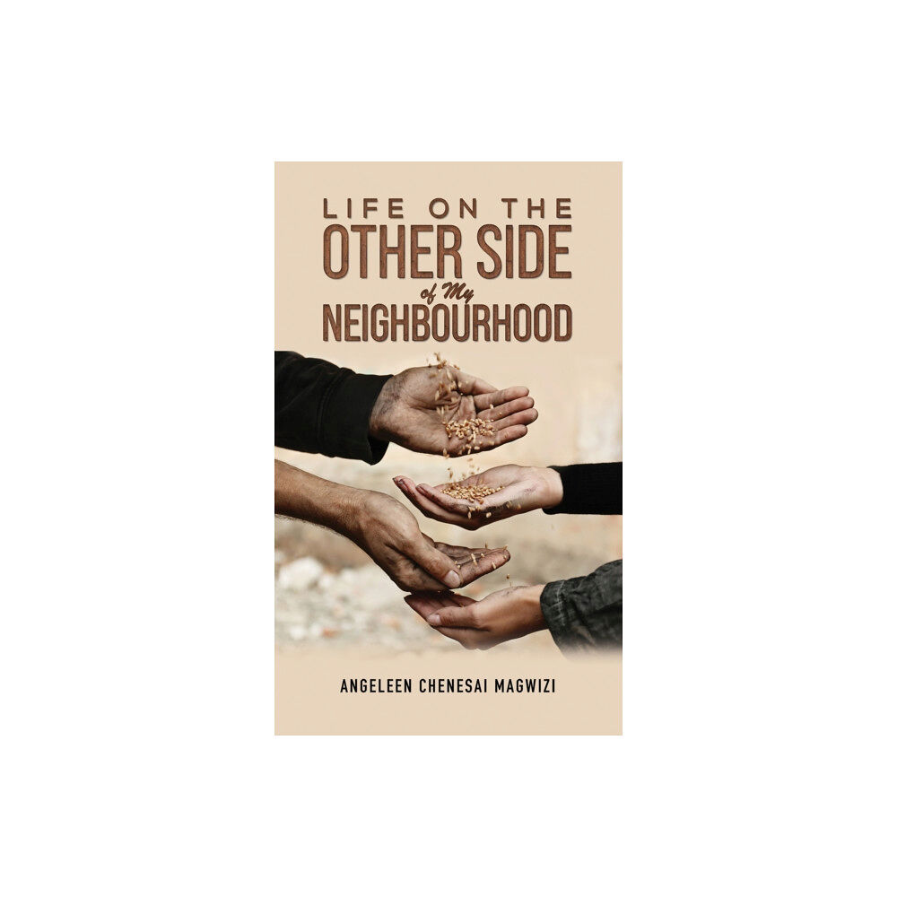 Austin Macauley Publishers Life on the Other Side of My Neighbourhood (häftad, eng)