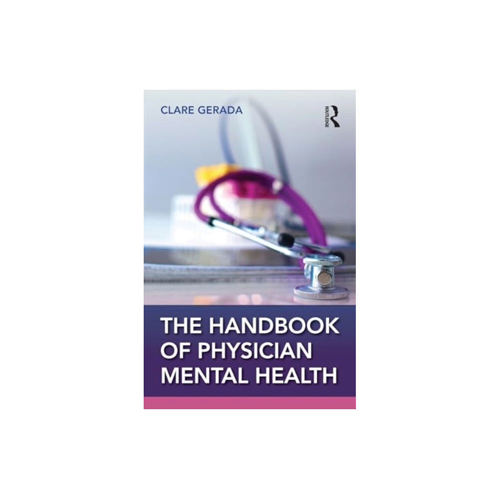 Taylor & francis ltd Handbook of Physician Mental Health (häftad, eng)