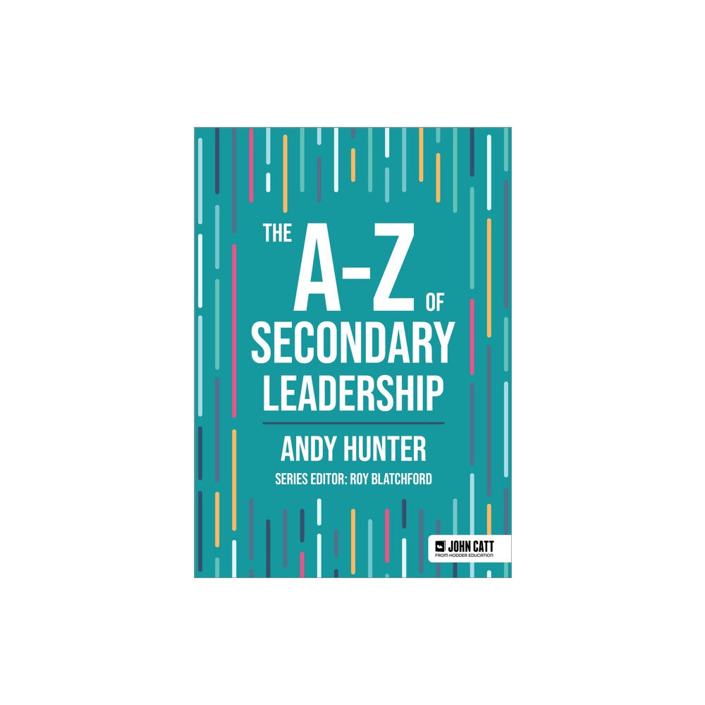 Hachette Learning The A-Z of Secondary Leadership (häftad, eng)