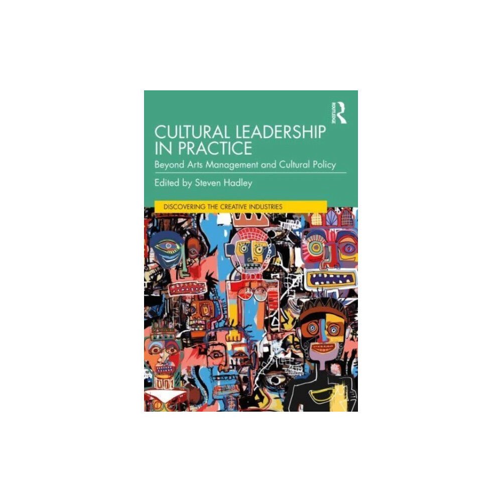 Taylor & francis ltd Cultural Leadership in Practice (häftad, eng)