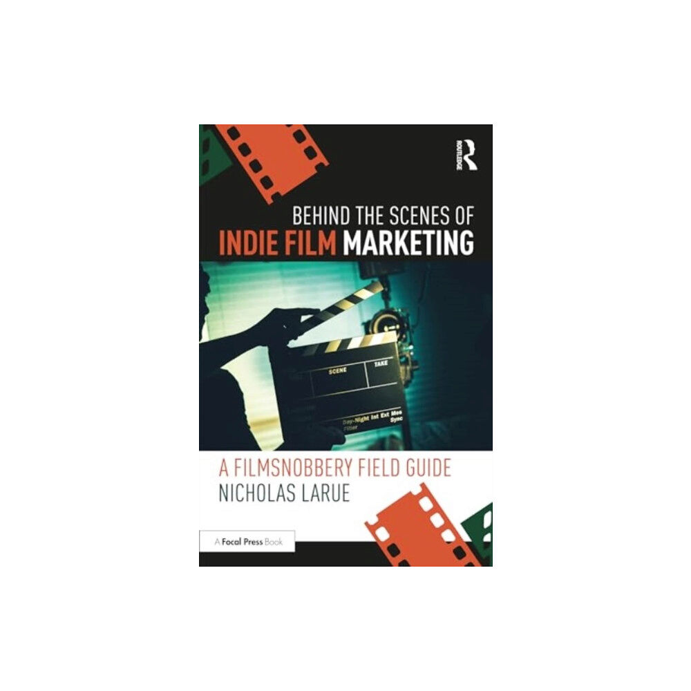 Taylor & francis ltd Behind the Scenes of Indie Film Marketing (häftad, eng)