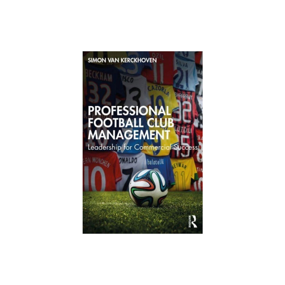 Taylor & francis ltd Professional Football Club Management (häftad, eng)