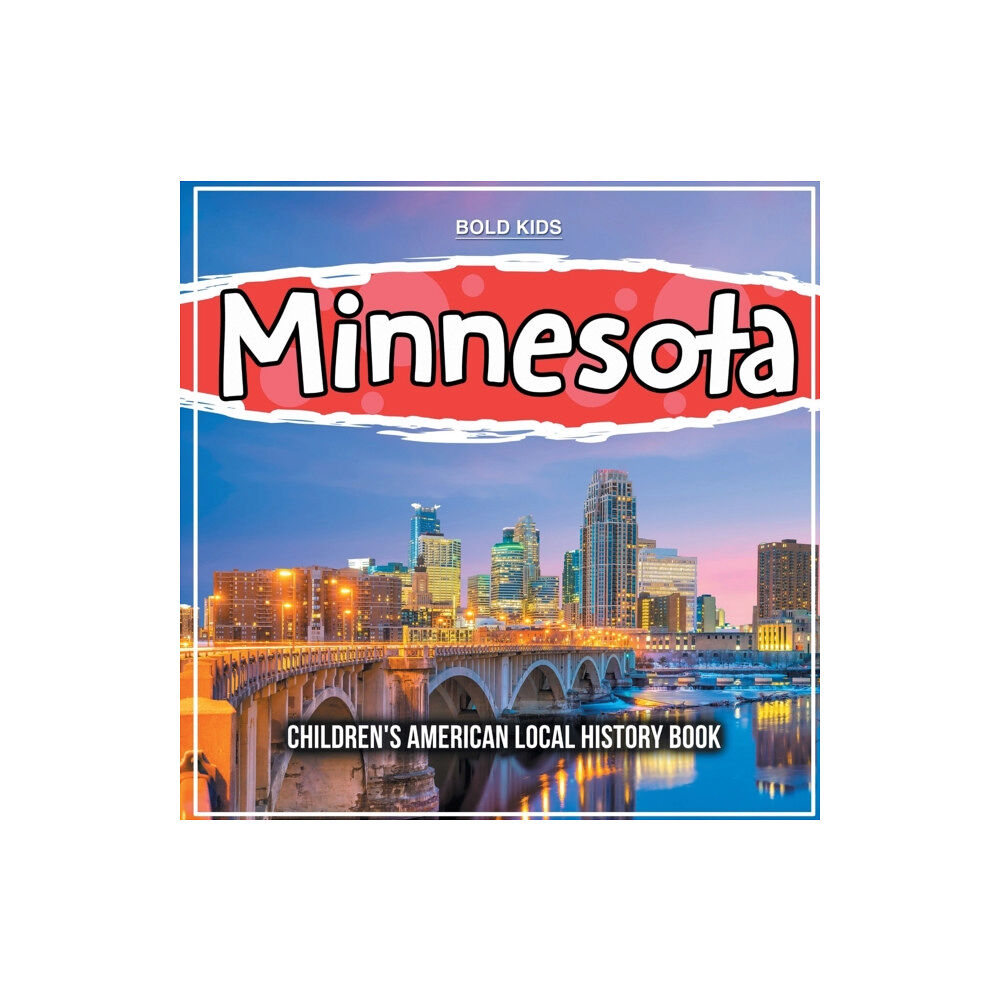 Bold Kids Minnesota (häftad, eng)