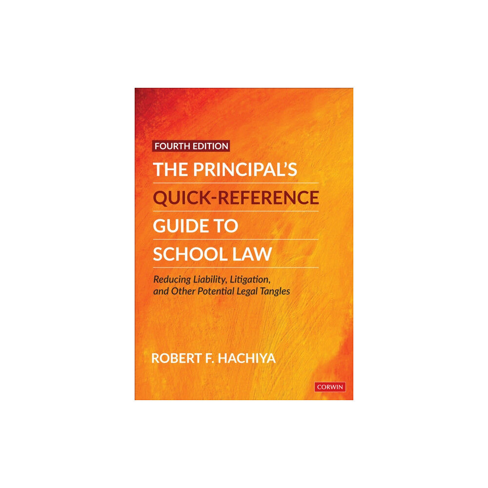Sage publications inc The Principal's Quick-Reference Guide to School Law (häftad, eng)