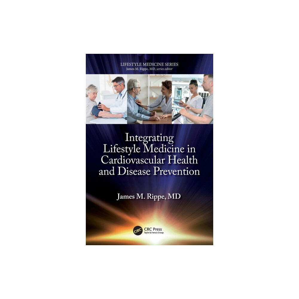 Taylor & francis ltd Integrating Lifestyle Medicine in Cardiovascular Health and Disease Prevention (häftad, eng)