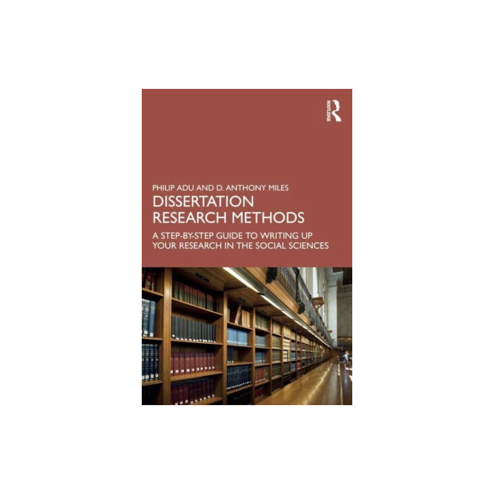 Taylor & francis ltd Dissertation Research Methods (häftad, eng)