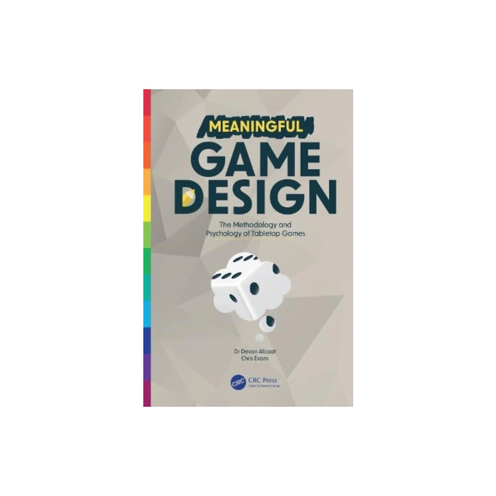 Taylor & francis ltd Meaningful Game Design (häftad, eng)