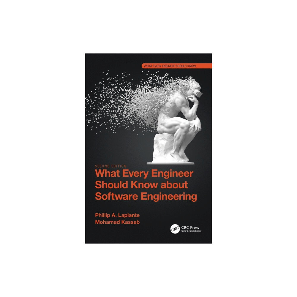 Taylor & francis ltd What Every Engineer Should Know about Software Engineering (häftad, eng)