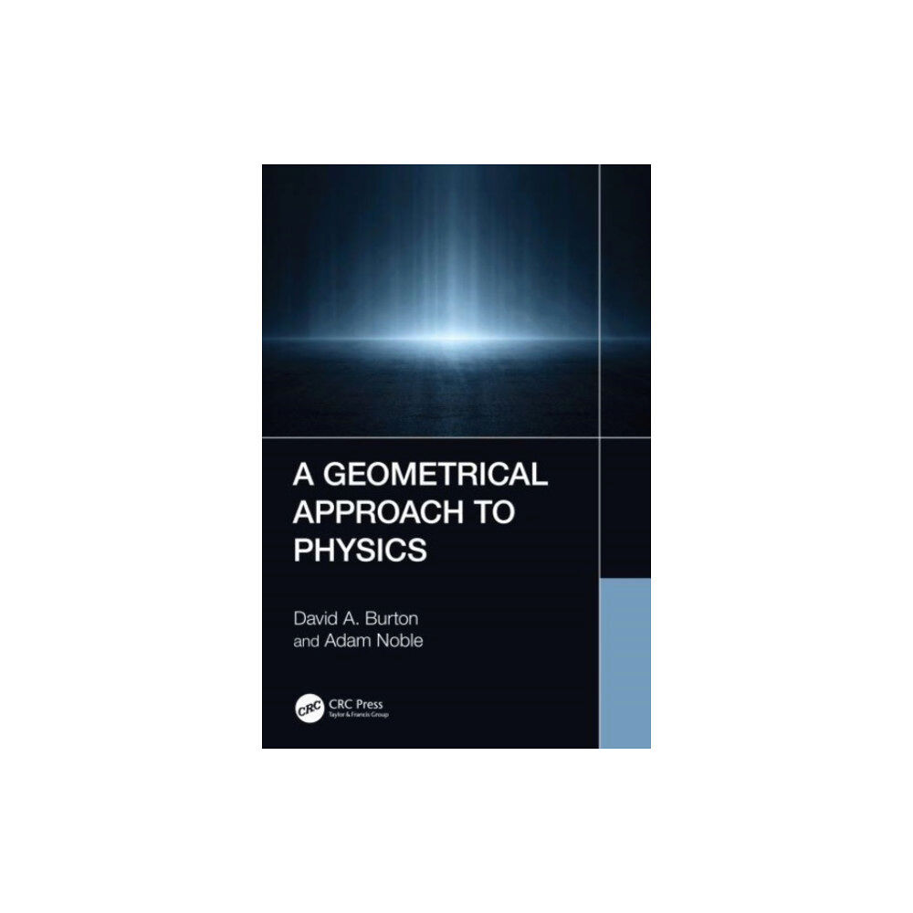 Taylor & francis ltd A Geometrical Approach to Physics (häftad, eng)