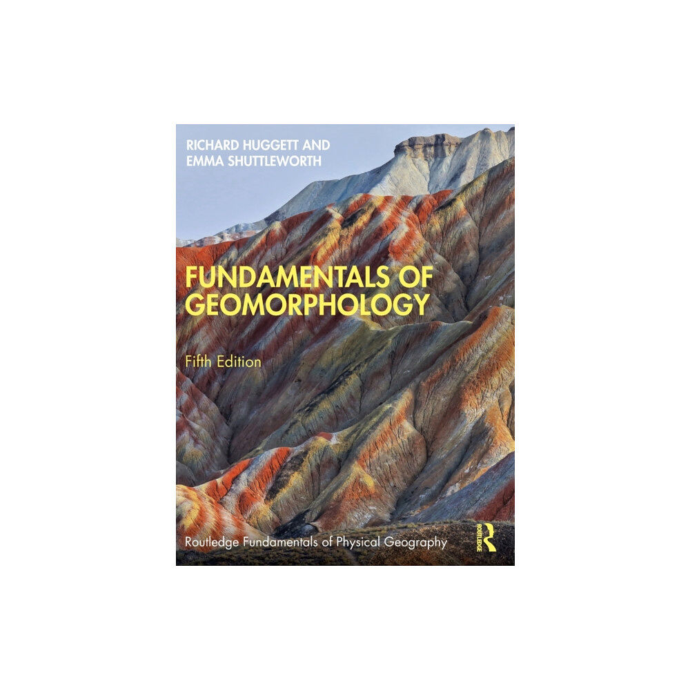 Taylor & francis ltd Fundamentals of Geomorphology (häftad, eng)