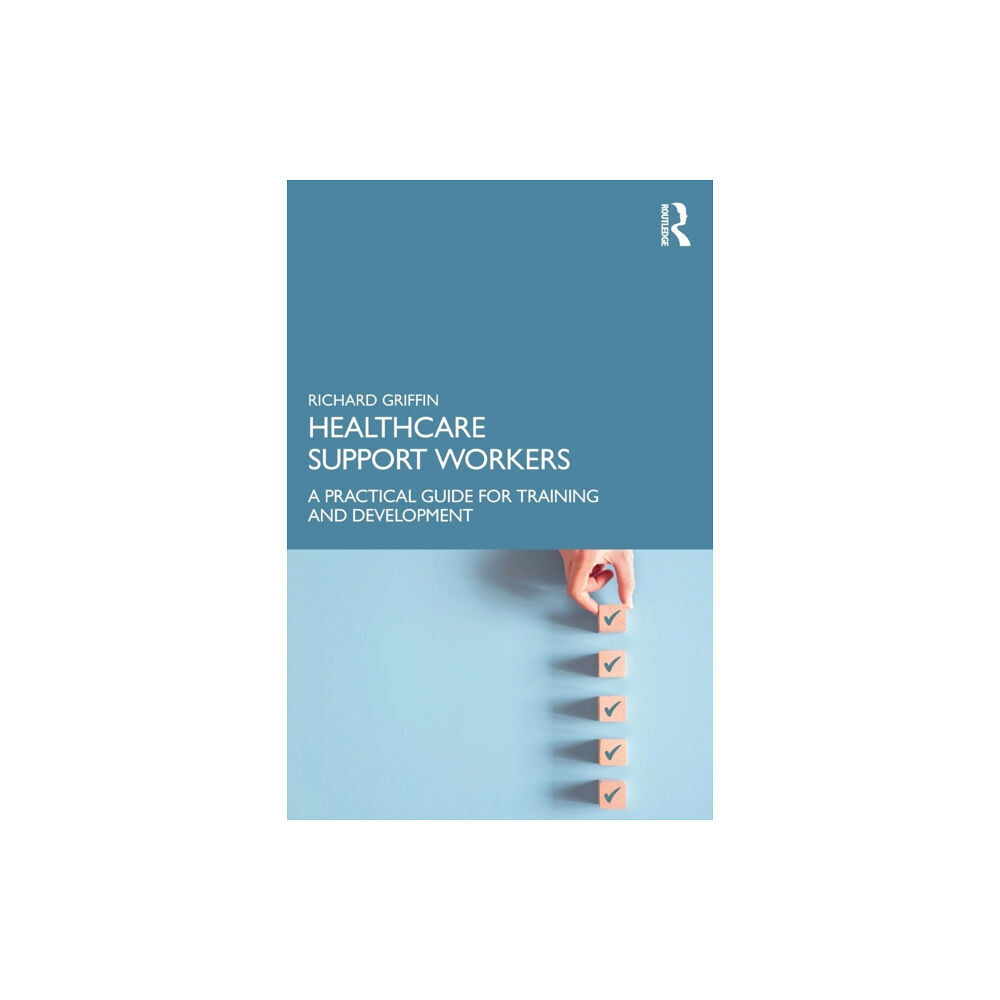 Taylor & francis ltd Healthcare Support Workers (häftad, eng)