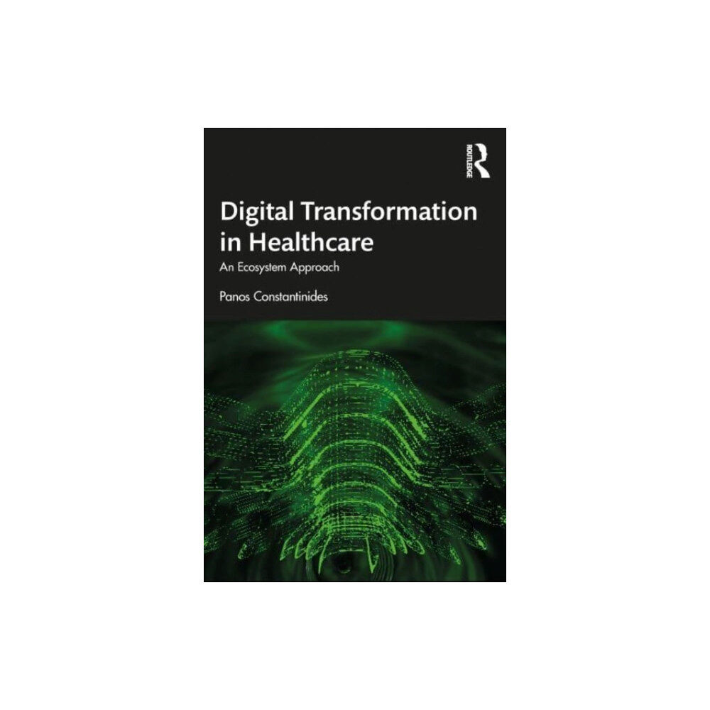 Taylor & francis ltd Digital Transformation in Healthcare (häftad, eng)
