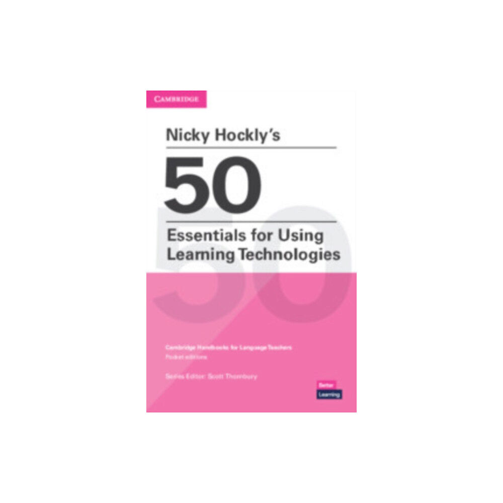 Cambridge University Press Nicky Hockly's 50 Essentials for Using Learning Technologies Paperback (häftad, eng)