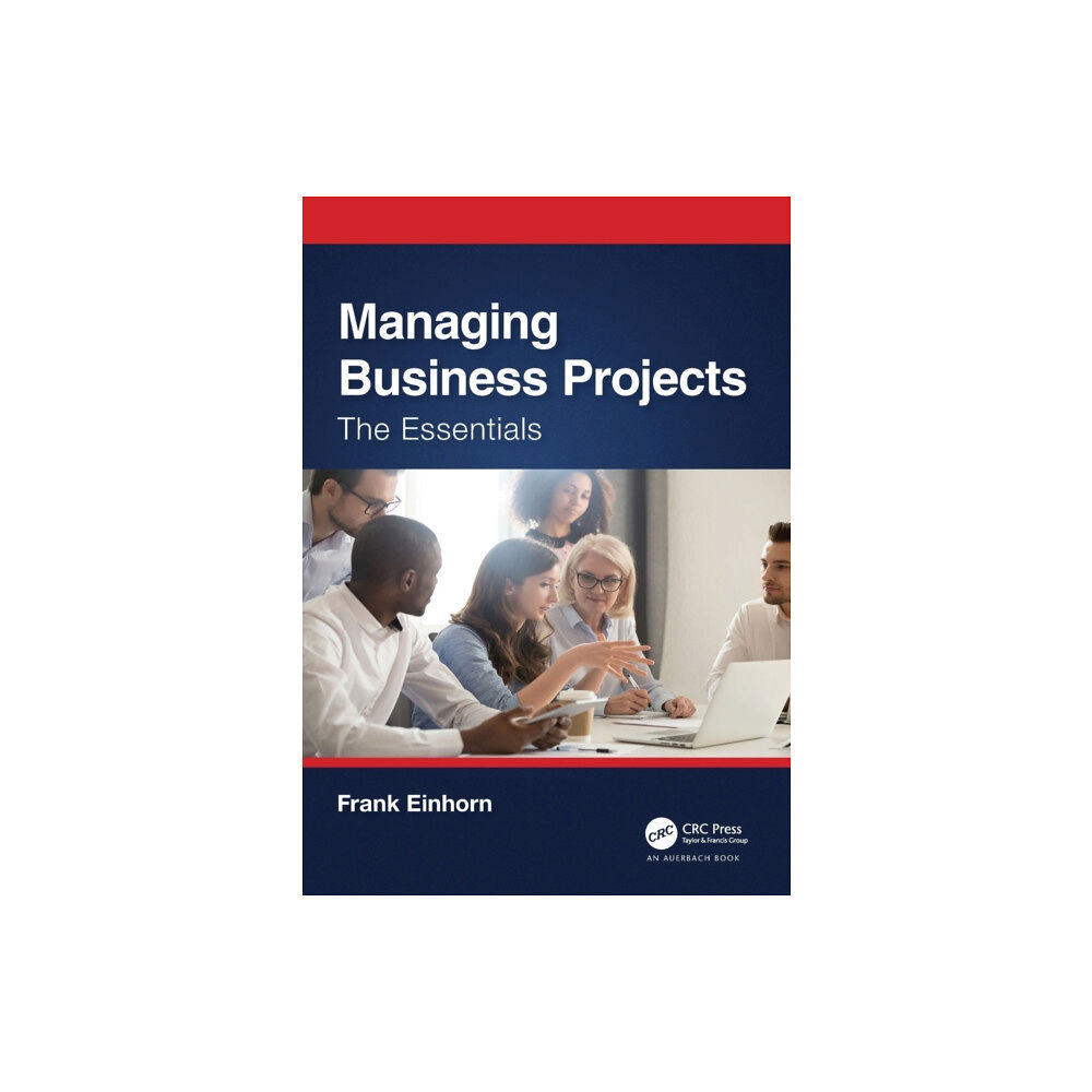 Taylor & francis ltd Managing Business Projects (häftad, eng)