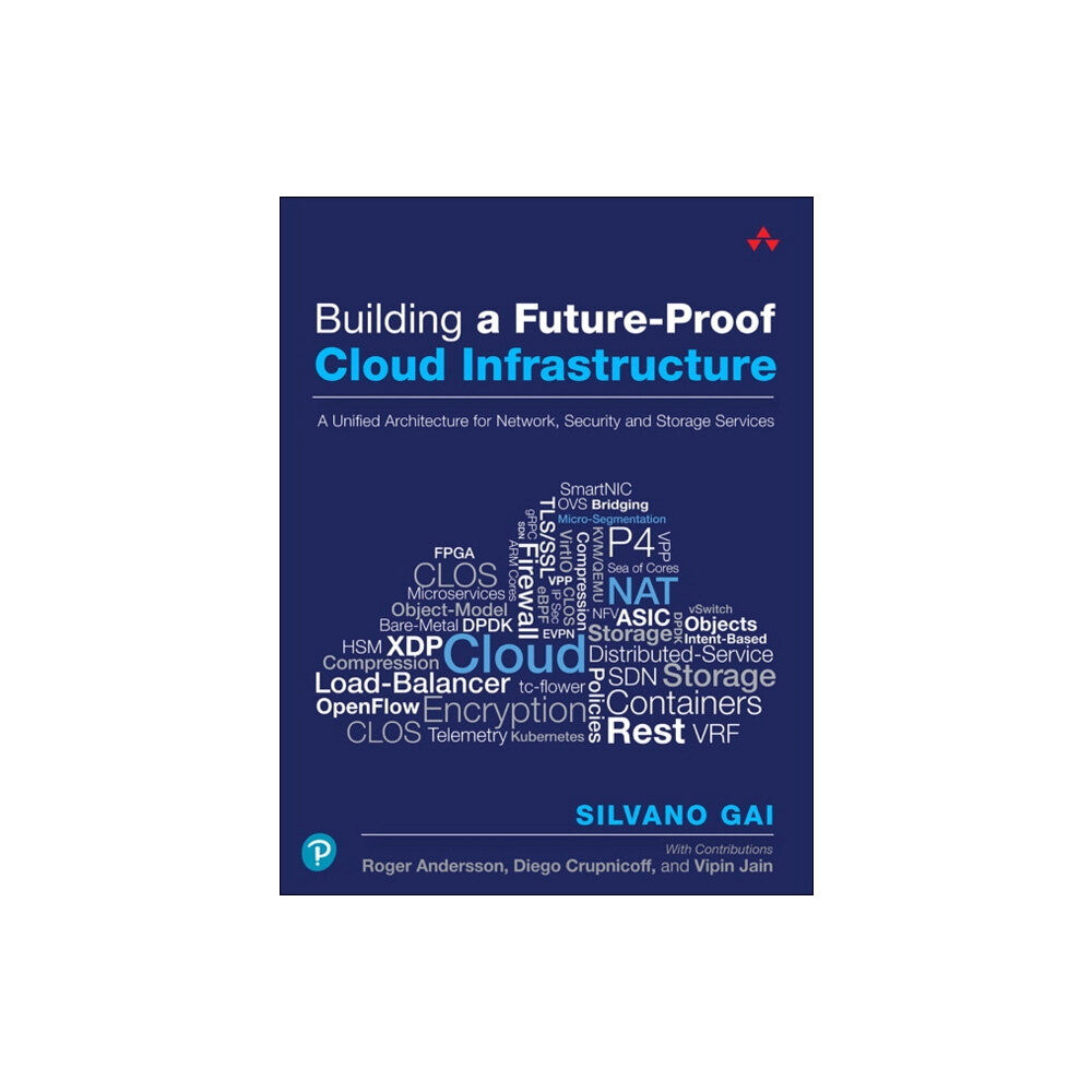 Pearson Education (US) Building a Future-Proof Cloud Infrastructure (häftad, eng)