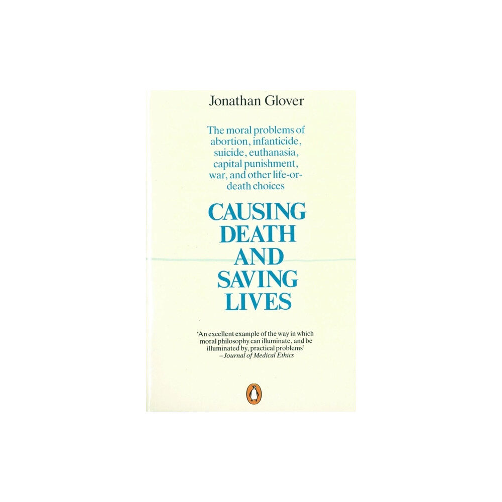Penguin books ltd Causing Death and Saving Lives (häftad, eng)