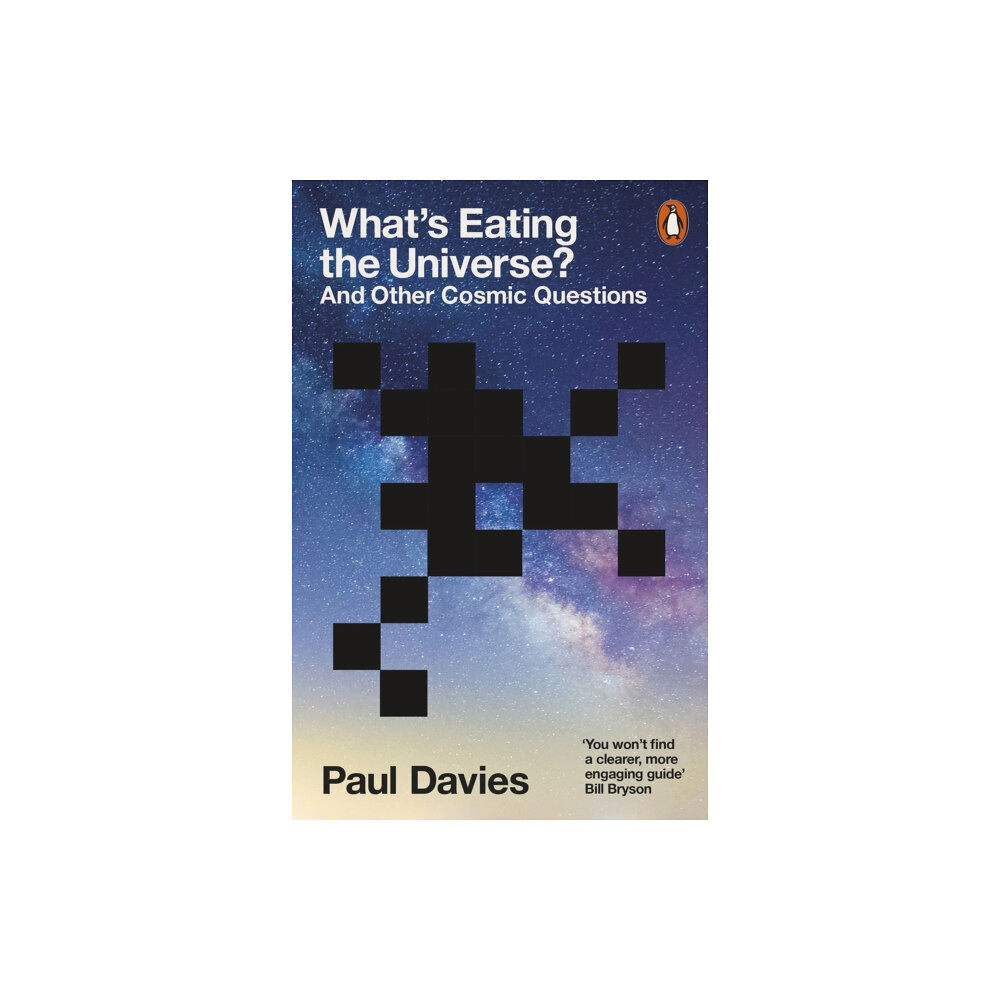 Penguin books ltd What's Eating the Universe? (häftad, eng)