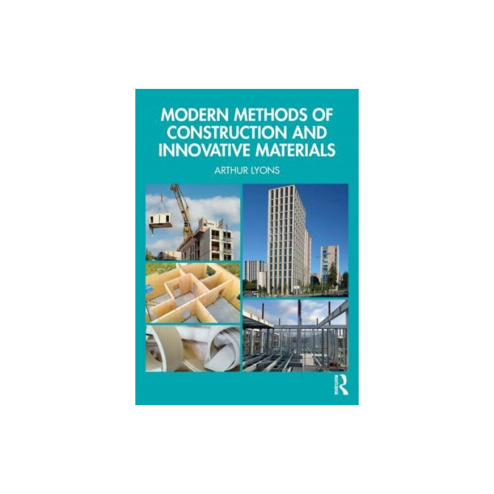 Taylor & francis ltd Modern Methods of Construction and Innovative Materials (häftad, eng)