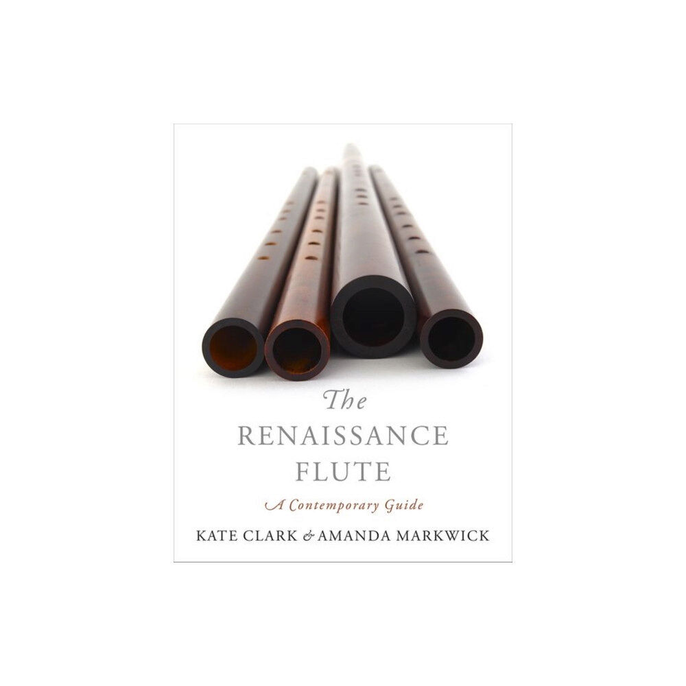 Oxford University Press Inc The Renaissance Flute (häftad, eng)