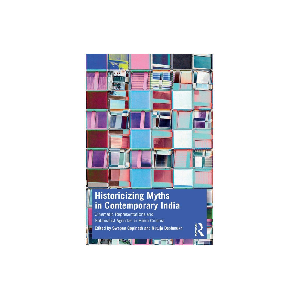 Taylor & francis ltd Historicizing Myths in Contemporary India (häftad, eng)