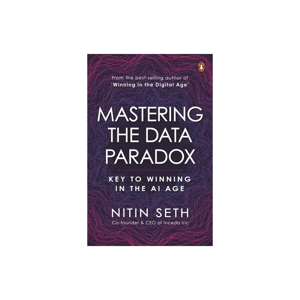 Penguin Random House India Mastering the Data Paradox (inbunden, eng)