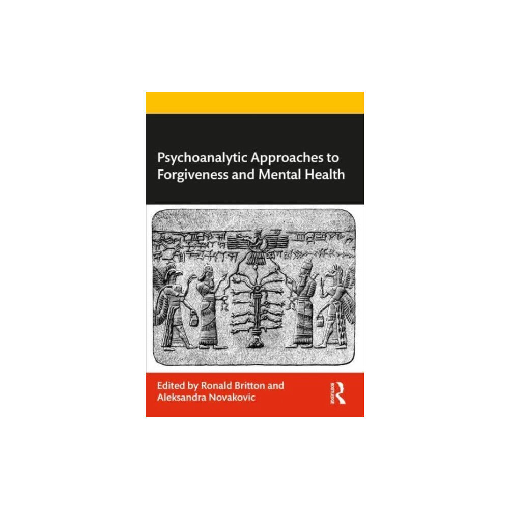 Taylor & francis ltd Psychoanalytic Approaches to Forgiveness and Mental Health (häftad, eng)
