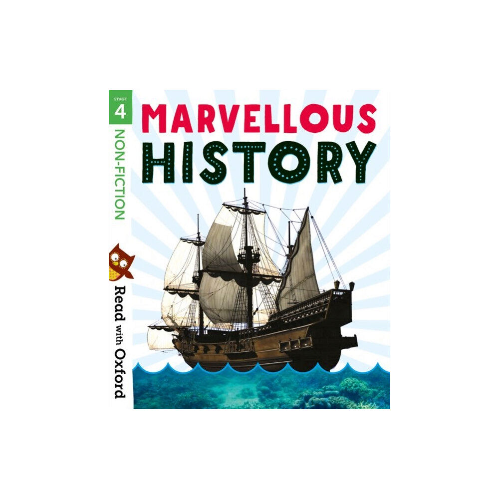 Oxford University Press Read with Oxford: Stage 4: Non-fiction: Marvellous History (häftad, eng)