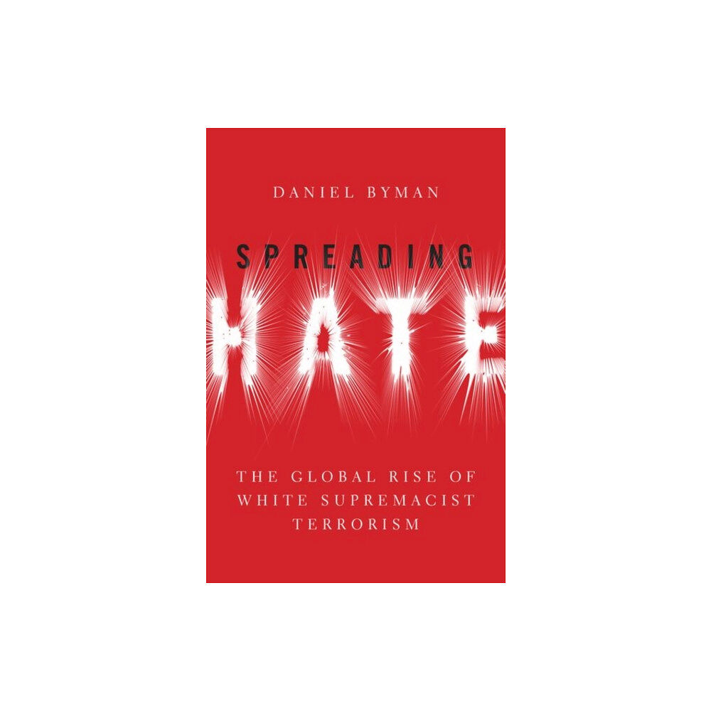 Oxford University Press Inc Spreading Hate (inbunden, eng)